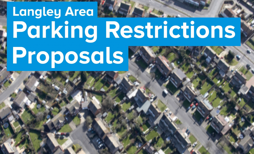 Langley Area Parking Restrictions Proposals