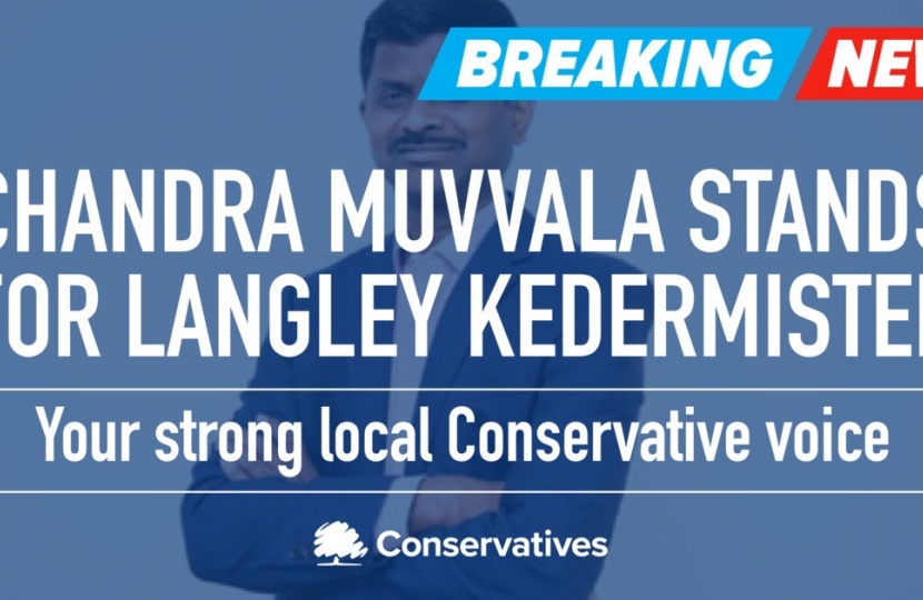 Chandra Muvvala stands for Langley Kederminster